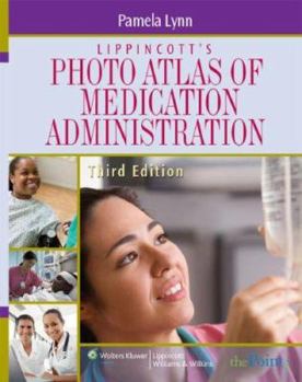 Paperback Lippincott's Photo Atlas of Medication Administration Book