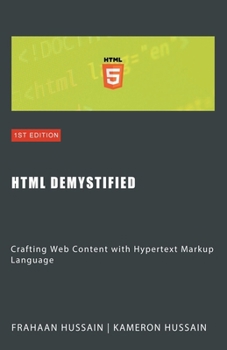 Paperback HTML Demystified: Crafting Web Content with Hypertext Markup Language Book