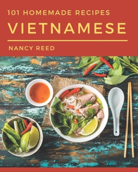 Paperback 101 Homemade Vietnamese Recipes: A Vietnamese Cookbook You Will Need Book