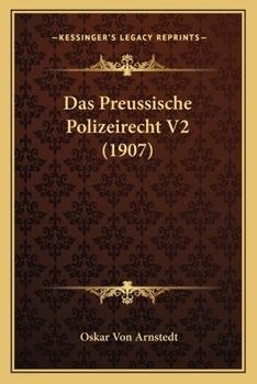 Paperback Das Preussische Polizeirecht V2 (1907) [German] Book