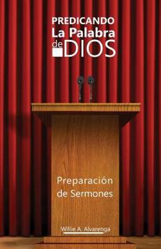 Paperback Predicando La Palabra de Dios: Preparacón de Sermones [Spanish] Book