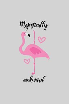 Majestically awkward: Cute Flamingo Notebook Trendy Pink Tropical Flamingo Composition Notebook for Creative Lettering or Note taking Flamingo notebook, with Line pages