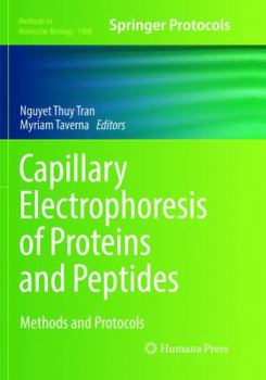 Paperback Capillary Electrophoresis of Proteins and Peptides: Methods and Protocols Book