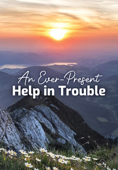 Paperback An Ever-Present Help in Trouble Book