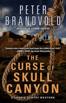 The Curse of Skull Canyon - Book #2 of the Lonnie Gentry