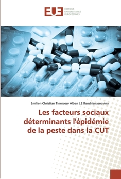 Paperback Les facteurs sociaux déterminants l'épidémie de la peste dans la CUT [French] Book