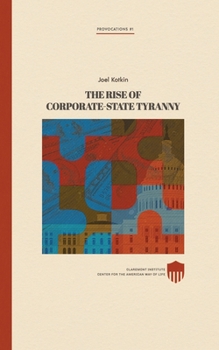 Paperback The Rise of Corporate-State Tyranny Book
