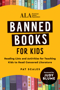 Paperback Banned Books for Kids: Reading Lists and Activities for Teaching Kids to Read Censored Literature Book