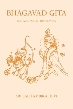 Paperback Bhagavad Gita: Volume I: English Translation Book