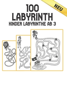 Paperback Kinder Labyrinthe ab 3 Neu: 100 Labyrinth Jungen und Mädchen Spaß und einfache für alle Altersgruppen [German] Book