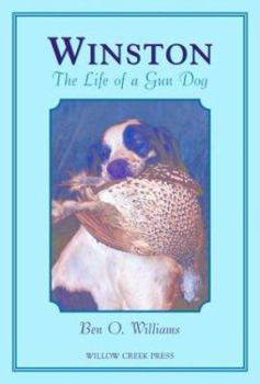 Hardcover Winston: The Life of a Gun Dog Book