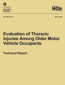 Paperback Evaluation of Thoracic Injuries Among Older Motor Vehicle Occupants Book