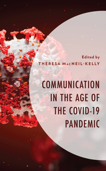 Paperback Communication in the Age of the COVID-19 Pandemic Book