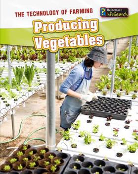 Producing Vegetables - Book  of the Technology of Farming
