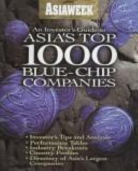 Paperback Asiaweek: An Investor's Guide to Asia's Top 1000 Blue-Chip Companies Book