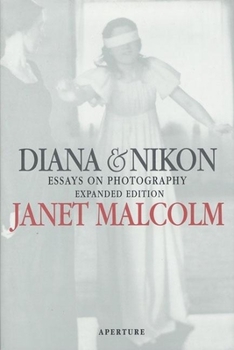 Hardcover Janet Malcolm: Diana & Nikon: Essays on Photography, Expanded Edition Book