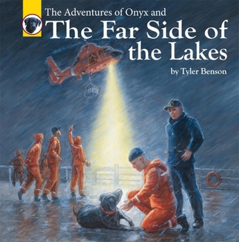 Hardcover The Adventures of Onyx and the Far Side of the Lakes: Volume 7 Book