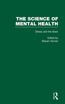 Hardcover Stress and the Brain: The Science of Mental Health Book