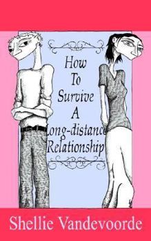 Paperback How to Survive a Long-Distance Relationship Book