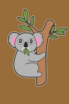 Koala: My Spirit Animal: Notebook for Koala lovers