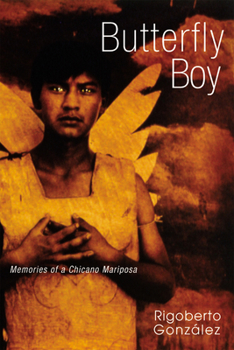 Paperback Butterfly Boy: Memories of a Chicano Mariposa Book
