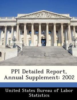 Paperback Ppi Detailed Report, Annual Supplement: 2002 Book