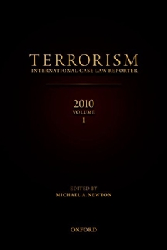 Hardcover 2010 Terrorism: International Case Law Reporter Volume 1 Book