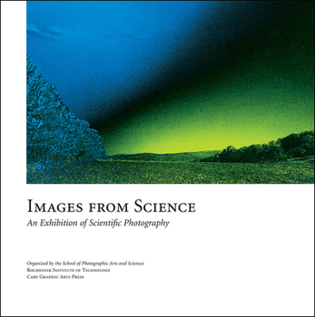 Paperback Images from Science: An Exhibition of Scientific Photography Book