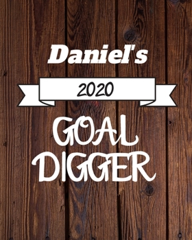 Paperback Daniel's 2020 Goal Digger: 2020 New Year Planner Goal Journal Gift for Daniel / Notebook / Diary / Unique Greeting Card Alternative Book