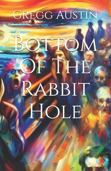 Paperback Bottom Of The Rabbit Hole Book