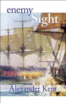 Enemy in Sight - Book #12 of the Richard Bolitho