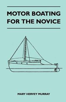 Paperback Motor Boating for the Novice Book