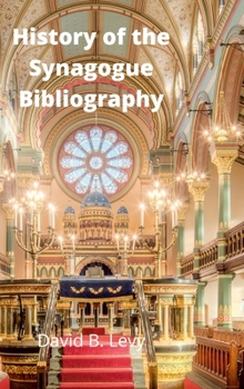 Hardcover History of the Synagogue Bibliography Book