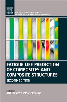 Paperback Fatigue Life Prediction of Composites and Composite Structures Book