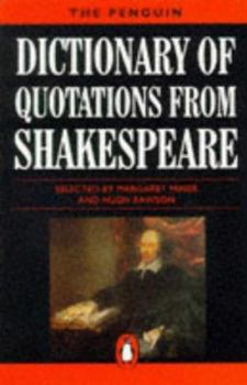 Paperback The Penguin Dictionary of Quotations from Shakespeare (Penguin Reference) Book