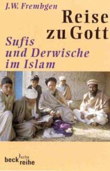 Paperback Reise zu Gott. Sufis und Derwische im Islam. [German] Book