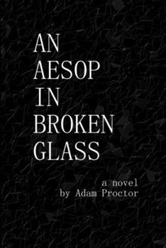 Paperback An Aesop in Broken Glass Book