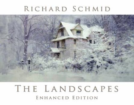 Paperback THE LANDSCAPES - newly ENHANCED EDITION by RICHARD SCHMID 1st printing - 11/2017 Book