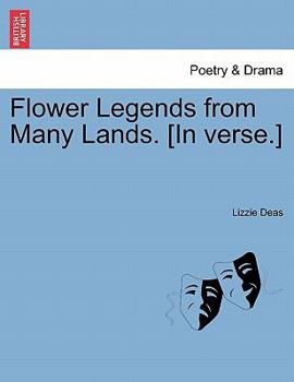 Paperback Flower Legends from Many Lands. [in Verse.] Book