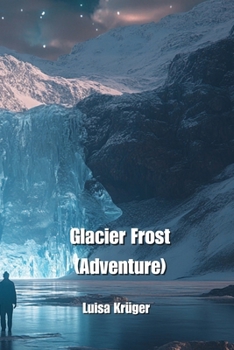 Paperback Glacier Frost (Adventure) Book