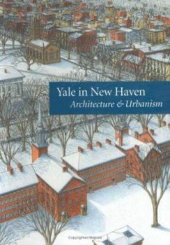 Paperback Yale in New Haven: Architecture & Urbanism Book