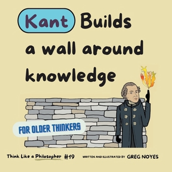 Kant Builds a Wall Around Knowledge