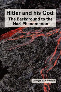 Paperback Hitler and His God: The Background to the Nazi Phenomenon Book