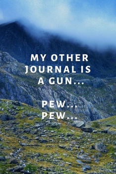 Paperback My Other Journal is a Gun Book