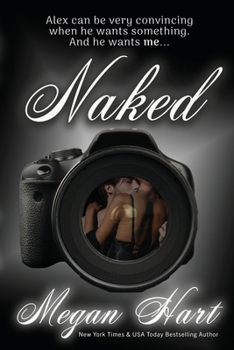 Naked - Book #2 of the Alex Kennedy
