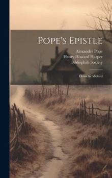 Hardcover Pope's Epistle: Eloisa to Abelard Book