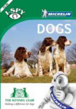 I-Spy Dogs (Michelin I-Spy Guides)
