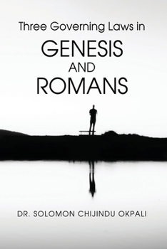 Paperback Three Governing Laws in Genesis and Romans Book