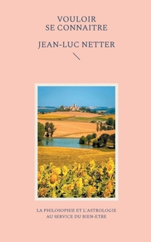 Paperback Vouloir se connaître [French] Book