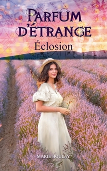 Paperback Parfum d'Étrange: Éclosion [French] Book